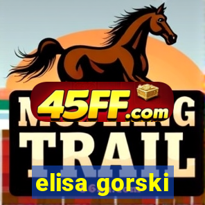 elisa gorski